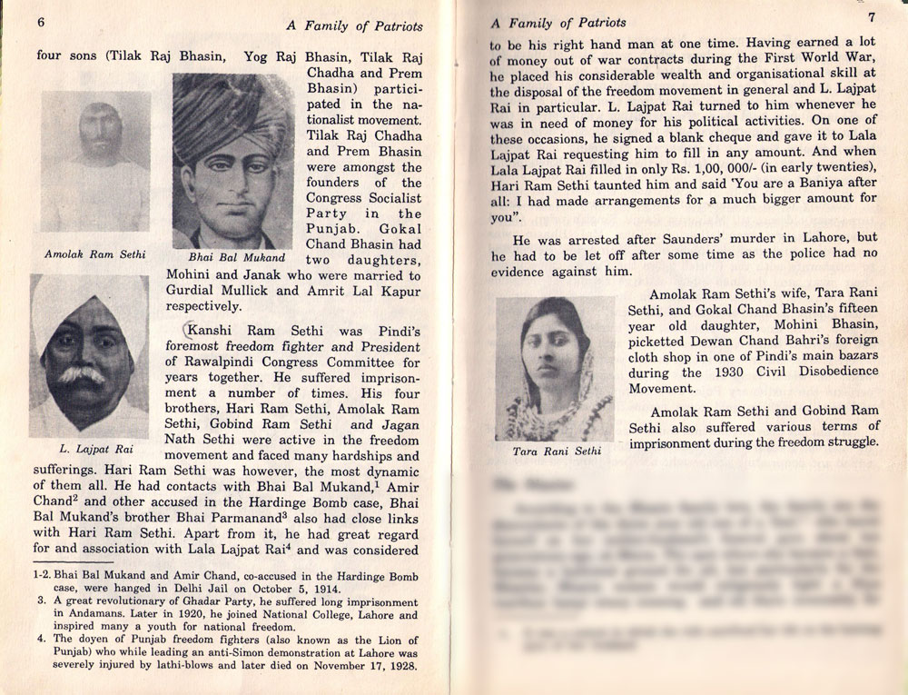 The Sethi family’s multi-faceted story has been told in A Family of Patriots by KL Johar and Jai Gopal, Harman Publishing House, 1994