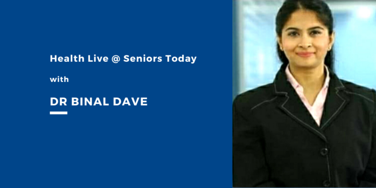 Health Live @ Seniors Today with Dr Binal Dave