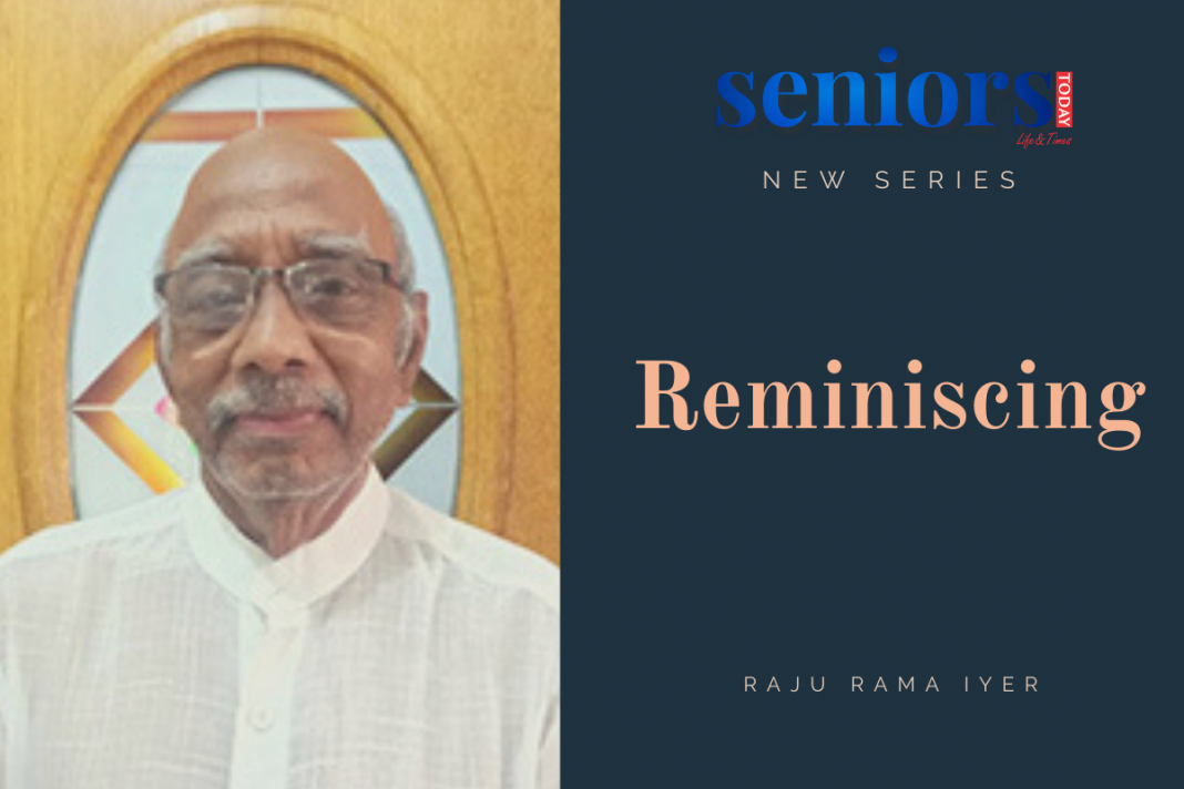 Reminiscing: Raju Rama Iyer