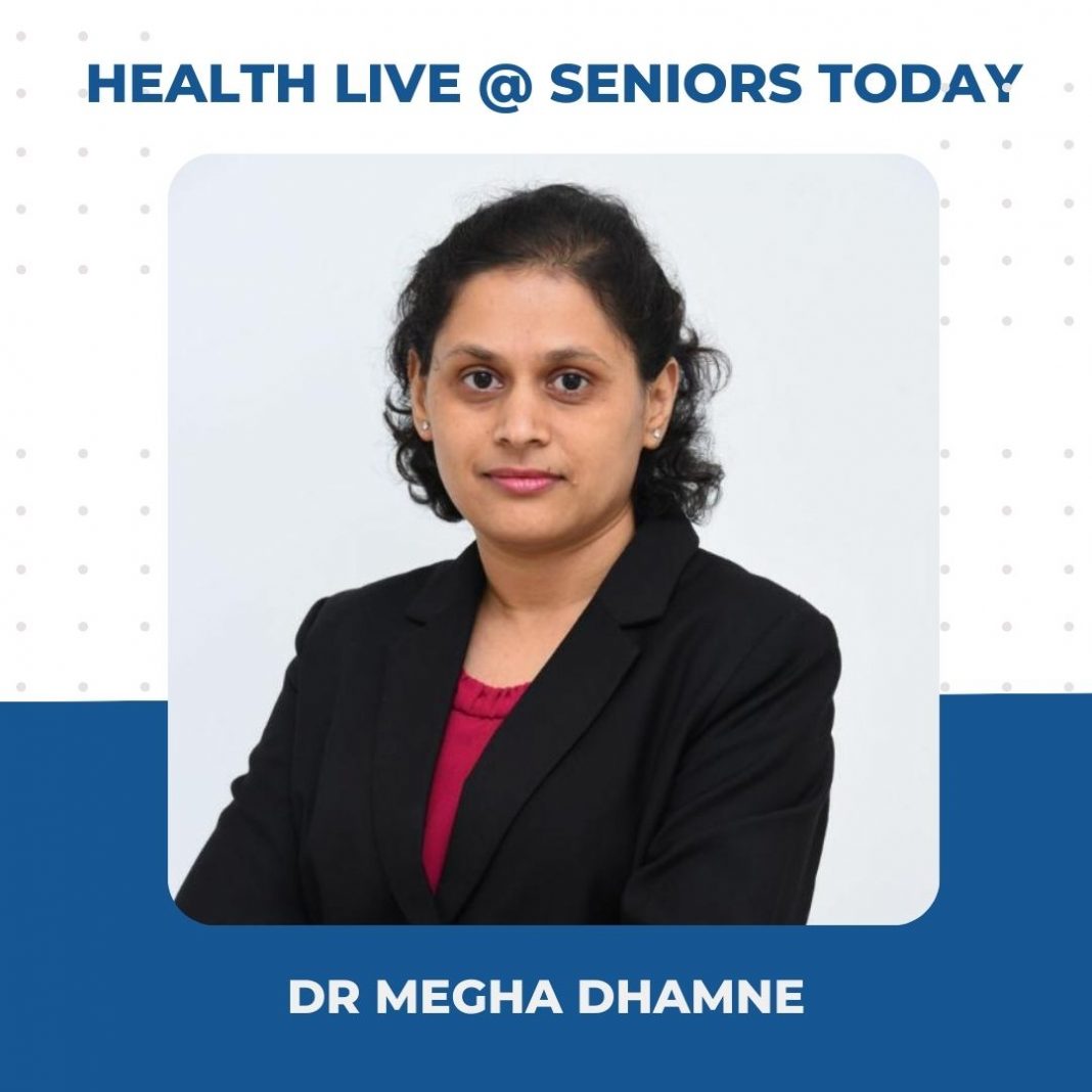 Health Live @ Seniors Today with Dr Megha Dhamne