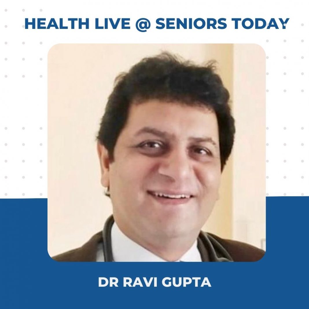 Health Live @ Seniors Today with Dr Ravi Gupta