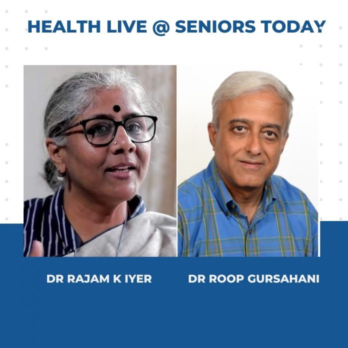 Dr Roop Gursahani & Dr Rajam K Iyer - Health Webinar Takeaways Seniors Today