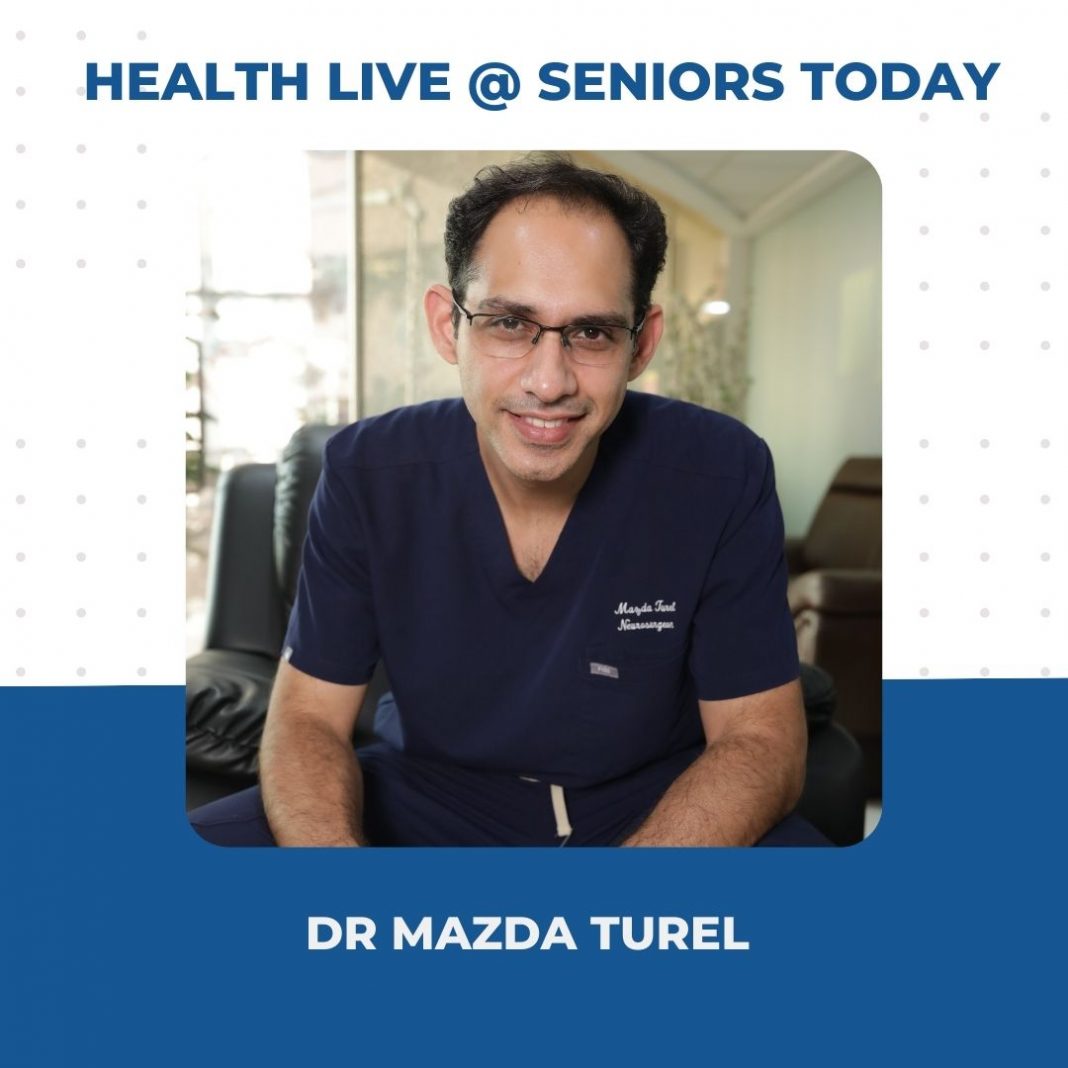 Backaches decoded by Dr Mazda Turel Health Live @ Seniors Today with Dr Mazda Turel, Leading Spine & Neurosurgeon - Takeaways