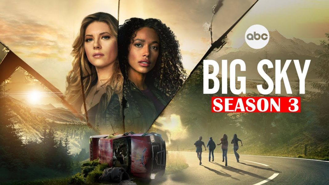Entertainment Review: Big Sky Season 3 Entertainment Review: Big Sky Season 3