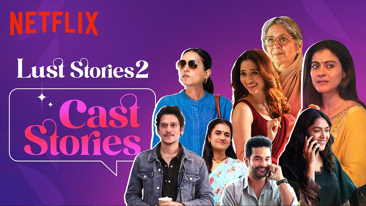 Entertainment Review: Lust Stories Season 2 - Seniors Today