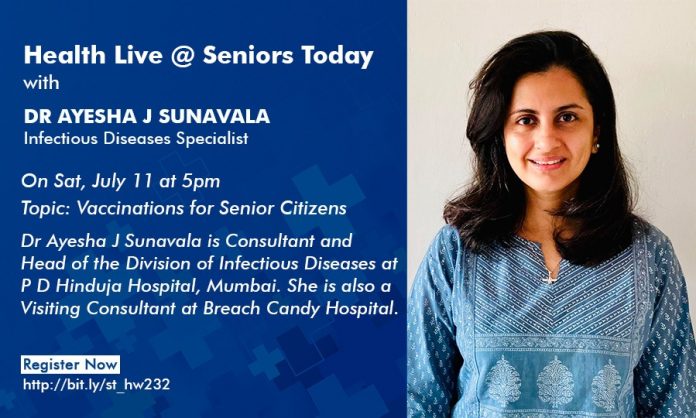 WhatsApp Image 2026-07-13 at 3.53.55 PM Event poster: Health Live @ Seniors Today with Dr Ayesha J Sunavala on Vaccinations for Senior Citizens, Sat July 11 at 5pm; Register at bit.ly/st_hw232. Photo of Dr Ayesha J Sunavala in a blue patterned kurta.